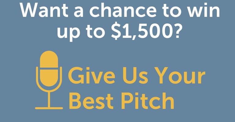Pitch contest - win up to $1500 dollars