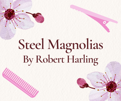 Steel Magnolias By Robert Harding