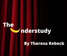The Understudy by Theresa Rebeck