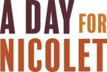 "A Day For Nicolet" logo. Text in bold orange and brown letters on a white background.